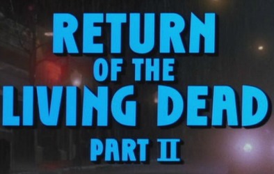 Return of the Living Dead 2