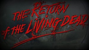 Return Of The Living Dead